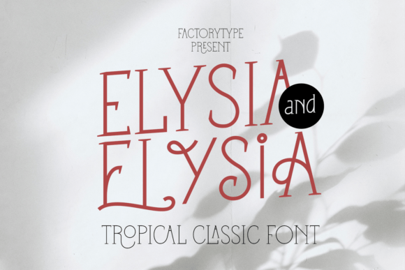Elysia: A Stylish Serif Font