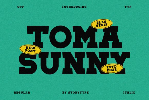 Toma Sunny: A Font for Impactful Campaigns